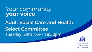 Adult Social Care & Health Select Committee - 29th Nov 2022