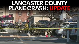 Lancaster County plane crash: Officials provide update