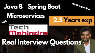 2.5 Years Experience || Tech Mahindra java Spring boot interview