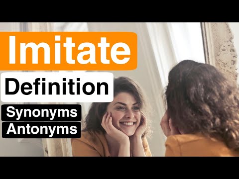 What is the synonym and antonym for mimic?