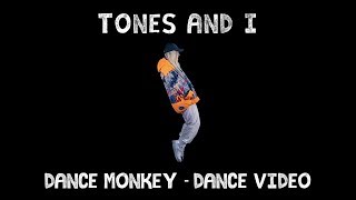 TONES AND I - DANCE MONKEY (DANCE )