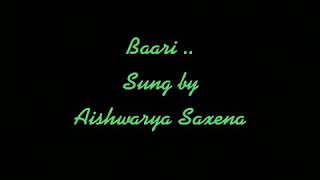 Baari Song by Aishwarya Saxena