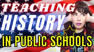 The Problem with Teaching History in Public Schools