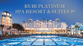 RUBI PLATINUM SPA RESORT & SUITES 5* Алания. Обзор