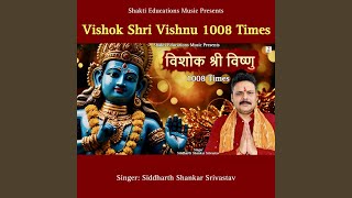 Vishok Shri Vishnu 1008 Times