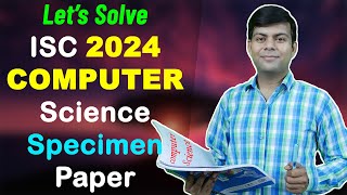 Isc Computer Science Specimen Paper 2024 Let S Solve Doovi Isc Computer Science Specimen Paper 2024 Let S Solve Doovi