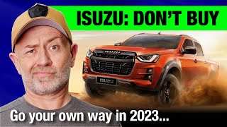 Isuzu D-MAX & MU-X: DON'T BUY in 2023 | Auto Expert John Cadogan