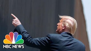 Rhetoric Versus Reality: Is Trump’s Border Wall Campaign Promise A Reality? | NBC News NOW