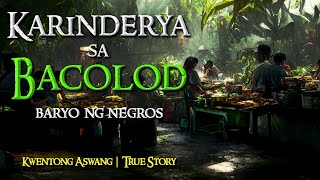 KARINDERYA SA BACOLOD | Tagalog Horror Stories | True Stories