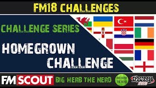 FM18 Challenges | The Homegrown Challenge | Football Manager 2018