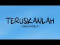 agnes monica - teruskanlah - lirik space