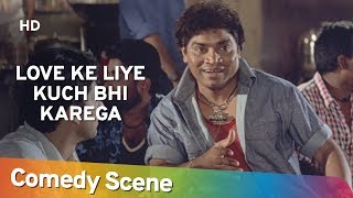 Love Ke Liye Kuch Bhi Karega - Best Comedy Scene Of Johnny Lever -  जॉनी लीवर हिट कॉमेडी