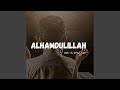 ALHAMDULILLAH I am a Muslim