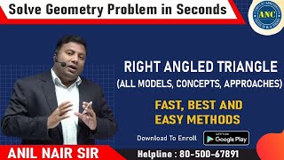 Right Angled Triangle ( All Models, Concepts )  || CAT 2022 || ANIL NAIR || Download ANC App