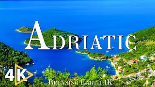 Adriatic 4K - Relaxing Music With Beautiful Natural Landscape - 4K Video UHD