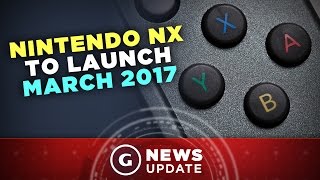 Nintendo Announces NX Console to Launch March 2017 Worldwide - GS News Update