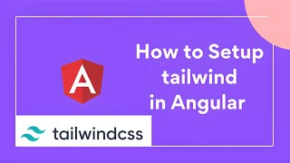 How to setup Tailwind in Angular | Install Tailwind in Angular 14 Project