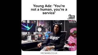 Young Adz "You're not a human, you're a service"! #shorts