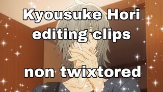 Kyousuke Hori Editing Clips : READ THE DESCRIPTION