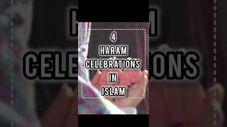 Haram celebrations in Islam 🚫 #shorts