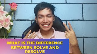 What is the difference between SOLVE and RESOLVE