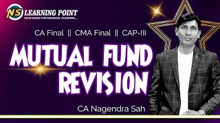 Mutual Fund Revision || Concept with Questions || CA / CMA Final || CAP-III // CA Nagendra Sah