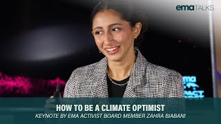 EMA IMPACT: How to be a Climate Optimist With Zahra Biabani