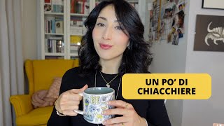 Chiacchieriamo un po': aggiornamenti e preferiti del periodo