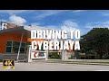 DRIVING TO CYBERJAYA 4K 60FPS - FROM SEREMBAN