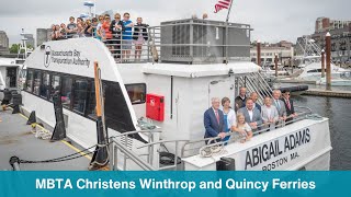 MBTA Christens Winthrop and Quincy Ferries - June 17, 2025