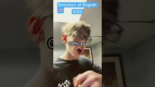 ￼ ￼ Evolution of English🏴󠁧󠁢󠁥󠁮󠁧󠁿