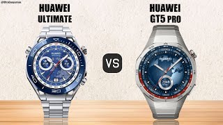 Huawei Watch Ultimate vs Huawei Watch GT 5 Pro || Full Comparison