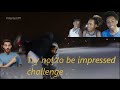 Try not to be impressed challenge (Cousins React -_-)