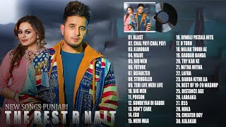 R Nait  New Songs 2023 - Full Songs Jukebox - Best of R Nait 2022 - New Punjabi Songs 2023