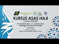 🔴 [MINGGU 6] KURSUS ASAS HAJI 19 JUMADAL ULA 1445H / 03-12-2023