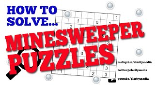 How to solve Minesweeper Puzzles
