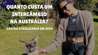 QUANTO CUSTA UM INTERCÂMBIO PRA AUSTRÁLIA? Valores atualizados de 2024