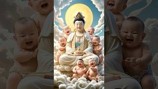 送子觀音 多子多福#观世音菩萨 #福報 #见者好运 #cute #baby #guanyin #财运 #佛教 #佛禅 #健康 #love #buddha #shorts #阿彌陀佛 #lucky #佛