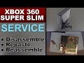 XBOX 360 SUPER SLIM disassembly , Repaste, service and fan MOD and cleaning