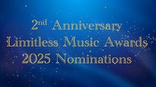 2025 Limitless Music Awards - 2nd Anniversary Nominations