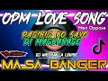 Pagibig Ko Sayo Hindi Magbabago | Masa Banger | Men Oppose Remix By: Dj Nieckailla Louise Remix