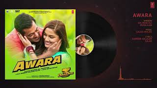 Dabangg 3 Awara Full Song | Salman Khan| Dabangg 3 songs