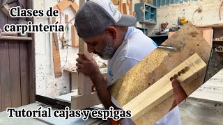 Clases de CARPINTERÍA¿Cómo realizar caja y espiga?