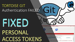 FIXED: Git Personal Access Token|Authentication Failed|Tortoise Git| Credential Manager