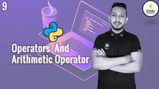 Python Bangla Tutorial 9 | Python Operators & Arithmetic Operators