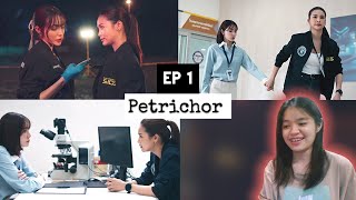 (Auto-sub) Petrichor The Series หยดฝนกลิ่นสนิม Ep 1 | Highlight Reaction