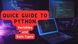 Learn Python: Variables and Data Types Made Easy