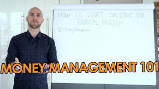 Money Management 101: How To Manage Your Money For Financial Freedom
