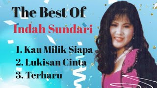 Indah Sundari - Kau Milik Siapa - Lukisan Cinta - Terharu