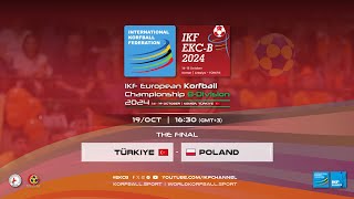 IKF EKC B 2024 | TUR - POL (The Final)